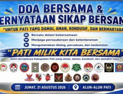 Pati Milik Kita Bersama, Seruan Damai Untuk Semua Masyarakat.